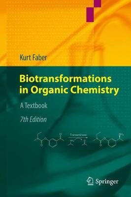 Biotransformations in Organic Chemistry: A Textbook (Hardback)