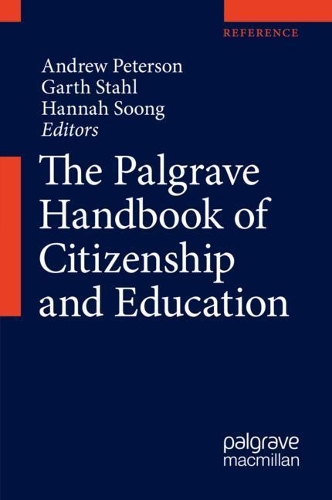 The Palgrave Handbook of Citizenship and Education (Hardback)