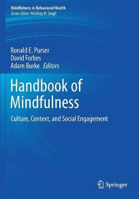 Handbook of Mindfulness: Culture, Context, and Social Engagement - Mindfulness in Behavioral Health (Paperback)