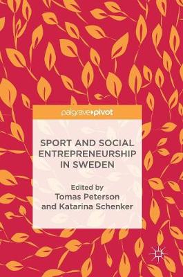 Sport and Social Entrepreneurship in Sweden (Hardback)