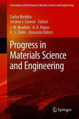 Progress in Materials Science and Engineering - Innovation and Discovery in Russian Science and Engineering (Hardback)