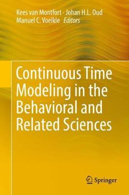 Continuous Time Modeling in the Behavioral and Related Sciences (Hardback)