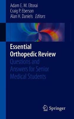 Essential Orthopedic Review: Questions and Answers for Senior Medical Students (Paperback)