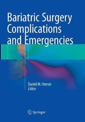 Bariatric Surgery Complications and Emergencies (Paperback)
