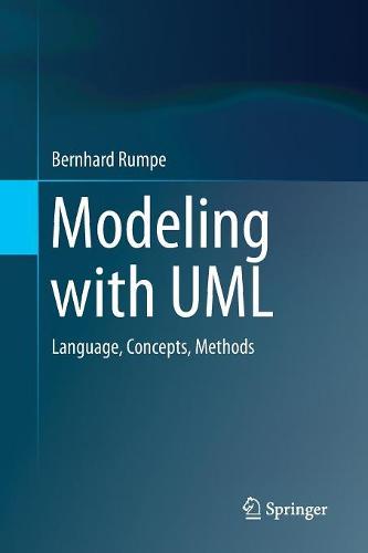 Modeling with UML: Language, Concepts, Methods (Paperback)
