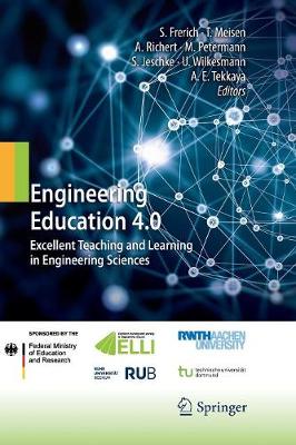Engineering Education 4.0: Excellent Teaching and Learning in Engineering Sciences (Paperback)