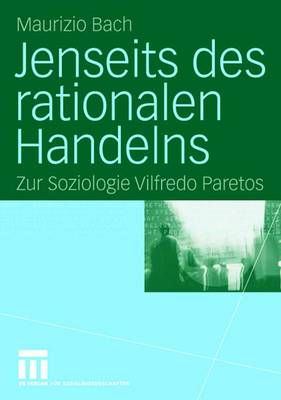 Jenseits des Rationalen Handelns (Paperback)