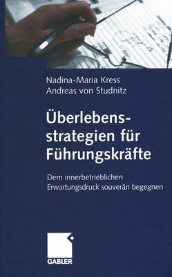 Uberlebensstrategien fur Fuhrungskrafte (Paperback)