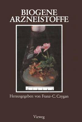 Biogene Arzneistoffe (Paperback)