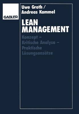Lean Management: Konzept -- Kritische Analyse -- Praktische L sungsans tze (Paperback)