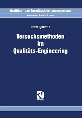 Versuchsmethoden im Qualitats-Engineering - Qualitats- und Zuverlassigkeitsmanagement (Paperback)