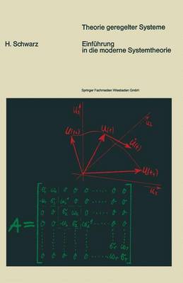 Einf hrung in Die Moderne Systemtheorie - Theorie Geregelter Systeme (Paperback)