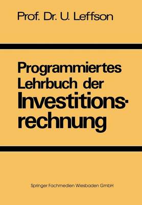 Programmiertes Lehrbuch Der Investitionsrechnung (Paperback)