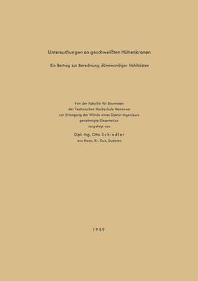 Untersuchungen an Geschwei ten H ttenkranen: Ein Beitrag Zur Berechnung D nnwandiger Hohlk sten (Paperback)