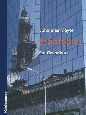 Stadtebau: Ein Grundkurs (Paperback)