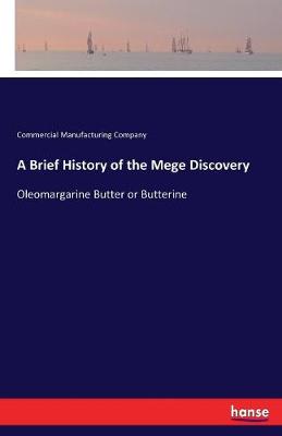 A Brief History of the Mege Discovery (Paperback)