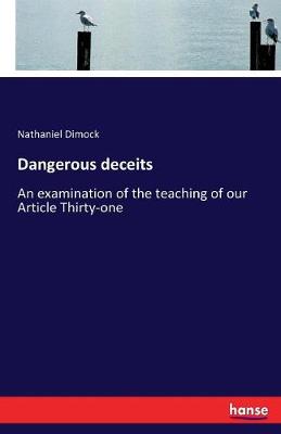 Dangerous Deceits (Paperback)