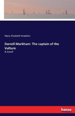 Darrell Markham: The Captain of the Vulture (Paperback)