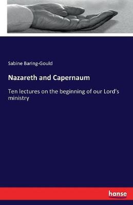 Nazareth and Capernaum (Paperback)