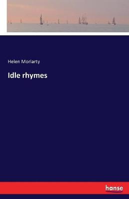 Idle Rhymes (Paperback)