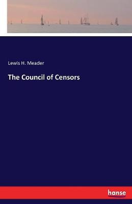 The Council of Censors (Paperback)