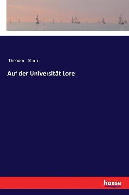 Auf Der Universit t Lore (Paperback)