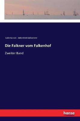 Die Falkner Vom Falkenhof (Paperback)
