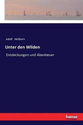 Unter Den Wilden (Paperback)