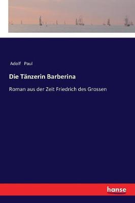 Die T nzerin Barberina (Paperback)