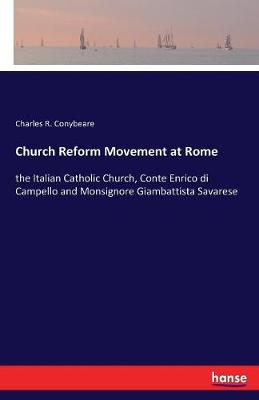 Church Reform Movement at Rome (Paperback)