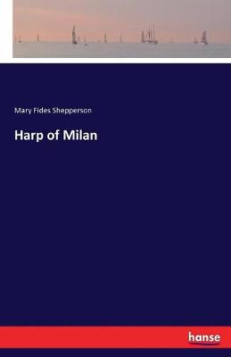 Harp of Milan (Paperback)