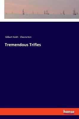 Tremendous Trifles (Paperback)
