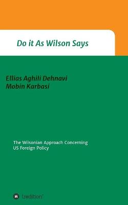 Do It As Wilson Says (Paperback)