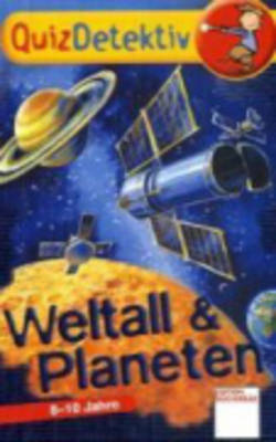 Quizdetektiv Und Allgemeinwissen Fur Schuler Quiz: Weltall Und Planeten (Paperback)
