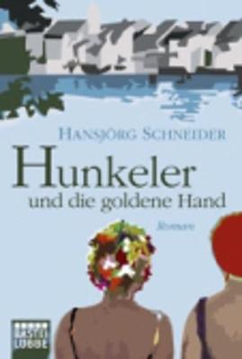 Hunkeler Und Die Goldene Hand (Paperback)