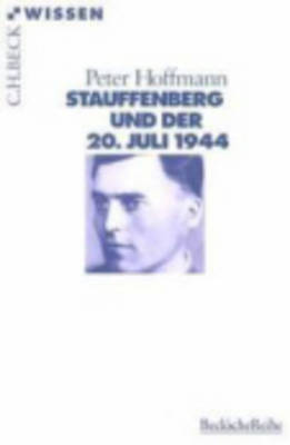 Stauffenberg Und Der 20.Juli 1944 (Paperback)