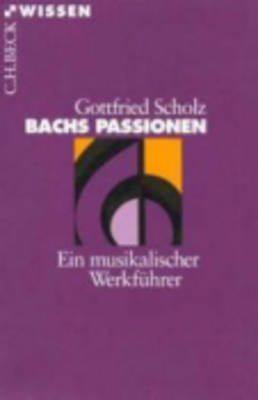 Bachs Passionen (Paperback)