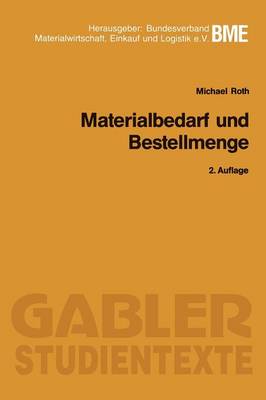 Materialbedarf Und Bestellmenge - Gabler-Studientexte (Paperback)