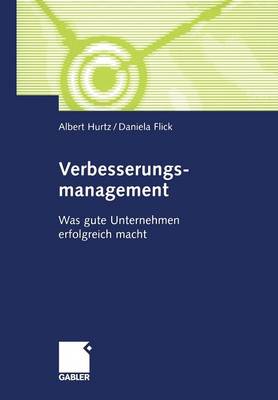 Verbesserungsmanagement: Was Gute Unternehmen Erfolgreich Macht (Paperback)