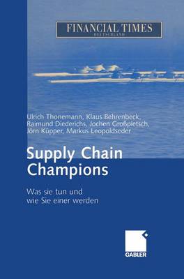 Supply Chain Champions: Was Sie Tun Und Wie Sie Einer Werden (Hardback)