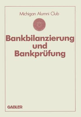 Bankbilanzierung Und Bankpr fung (Paperback)