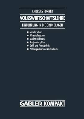 Volkswirtschaftslehre: Einf hrung in Die Grundlagen (Paperback)