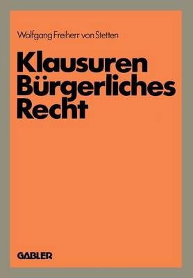 Klausuren Burgerliches Recht: Ubungen Im Bgb Und Hgb (Paperback)