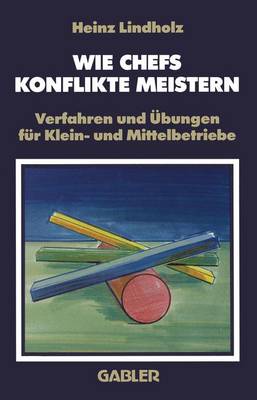 Wie Chefs Konflikte Meistern (Paperback)