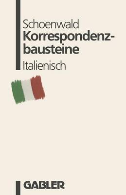 Korrespondenzbausteine Italienisch: bersetzt Von Maria Cristina Prischich (Paperback)