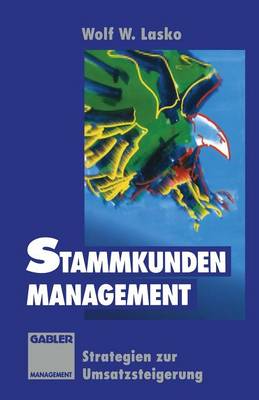 Stammkunden-Management: Strategien Zur Umsatzsteigerung (Paperback)