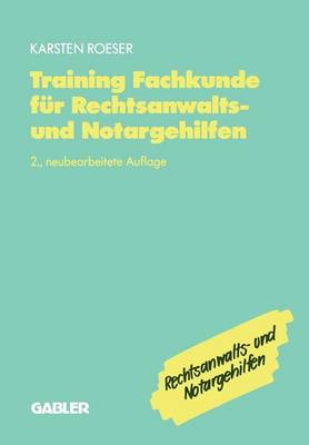 Training Fachkunde Fur Rechtsanwalts- Und Notargehilfen (Paperback)