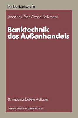 Banktechnik Des Au enhandels - Die Bankgeschafte (Paperback)