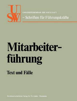 Mitarbeiterfuhrung: Text Und Falle - Usw-Schriften Feur Feuhrungskreafte 9 (Paperback)