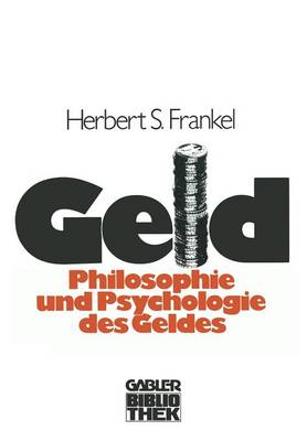 Geld: Die Philosophie Und Die Psychologie Des Geldes (Paperback)